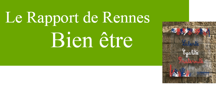Ici C’est Rennes, France – Le Rapport de Rennes – Bien être 