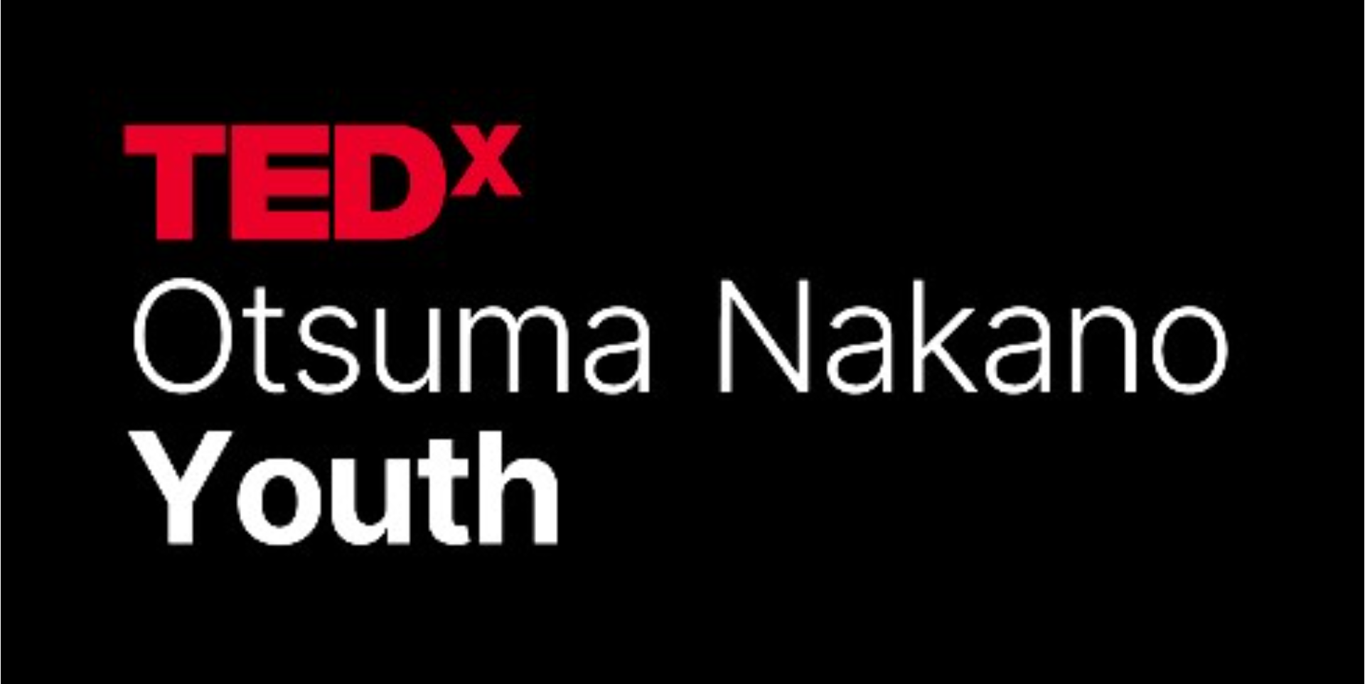 TEDx Otsuma Nakano Youth をライブ開催！Ideas Worth Spreading